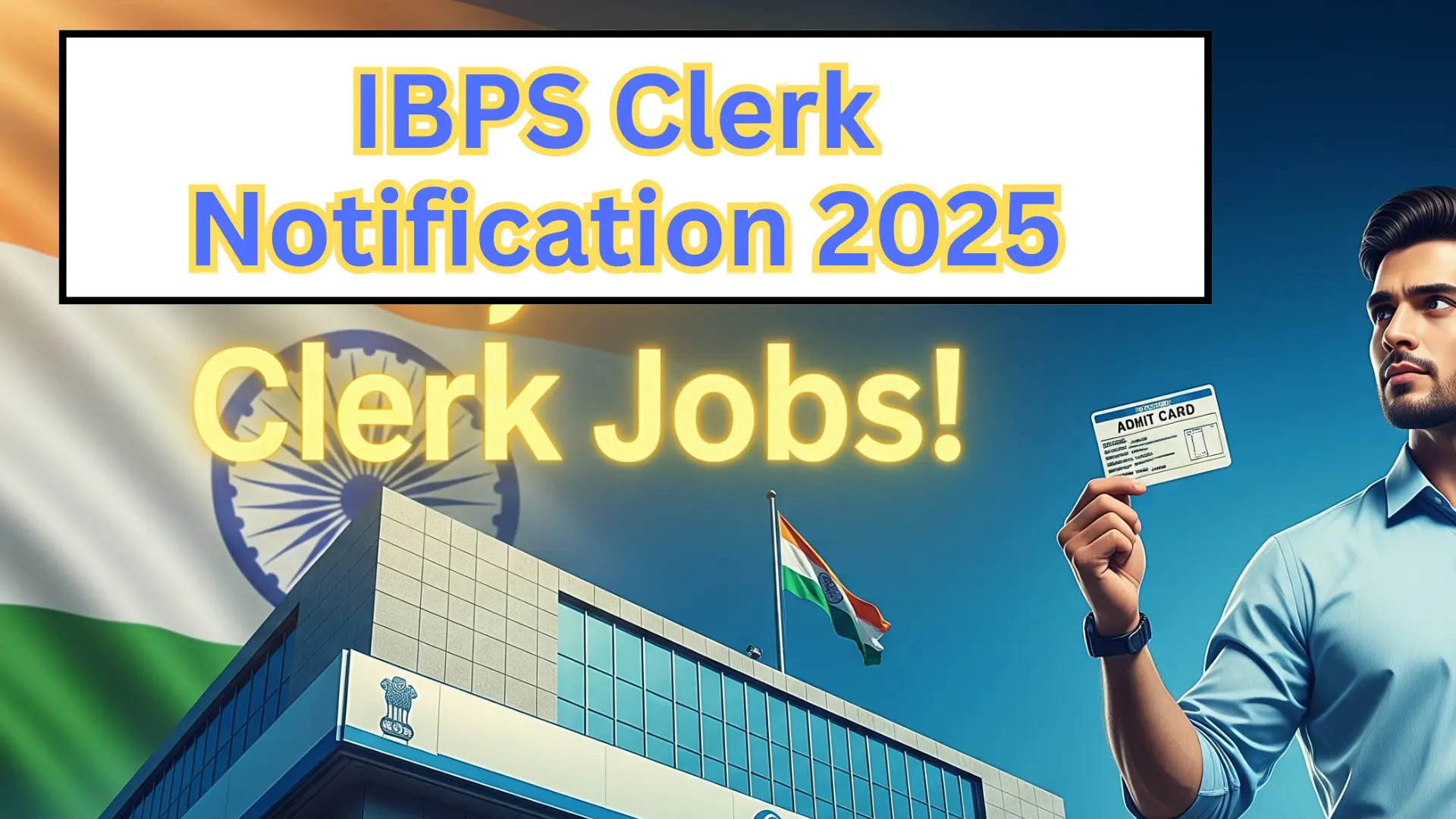 IBPS Clerk Notification 2025